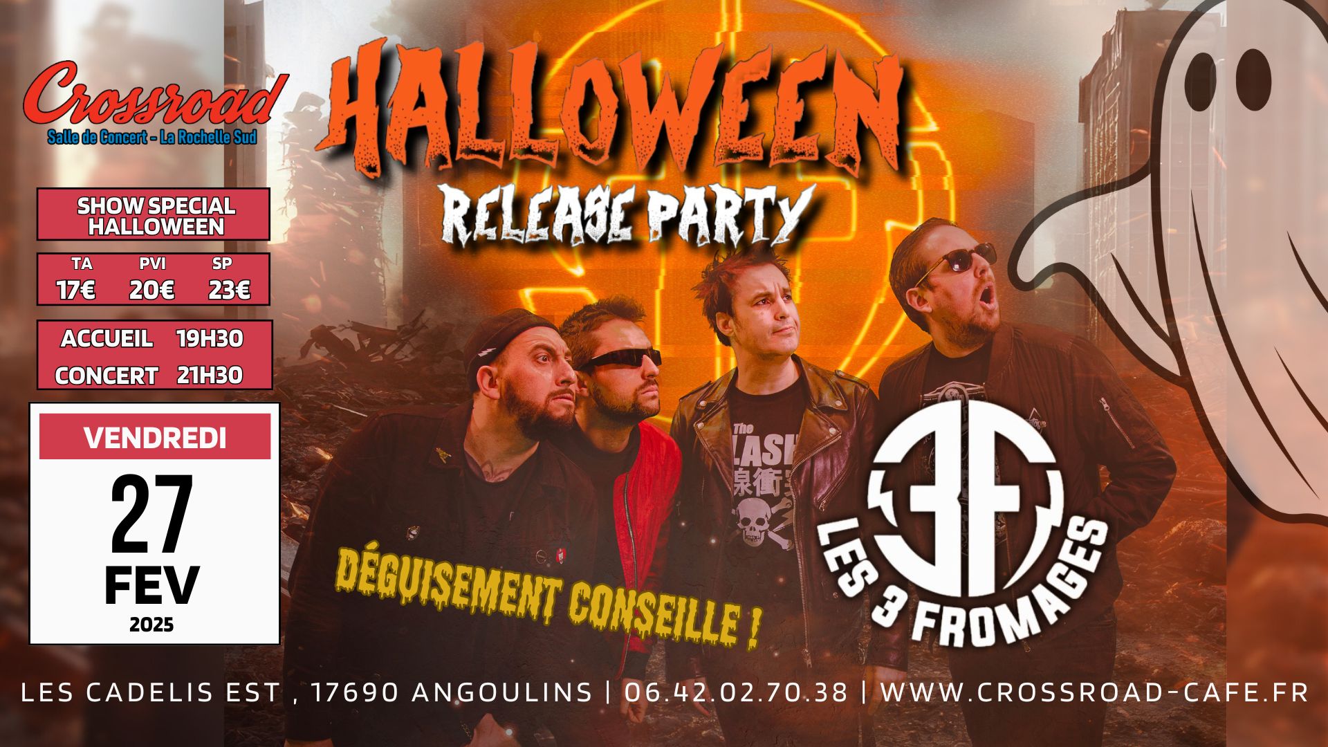 CONCERT | LES 3 FROMAGES | HALLOWEEN RELEASE PARTY | REPORTÉ AU 27/02/26