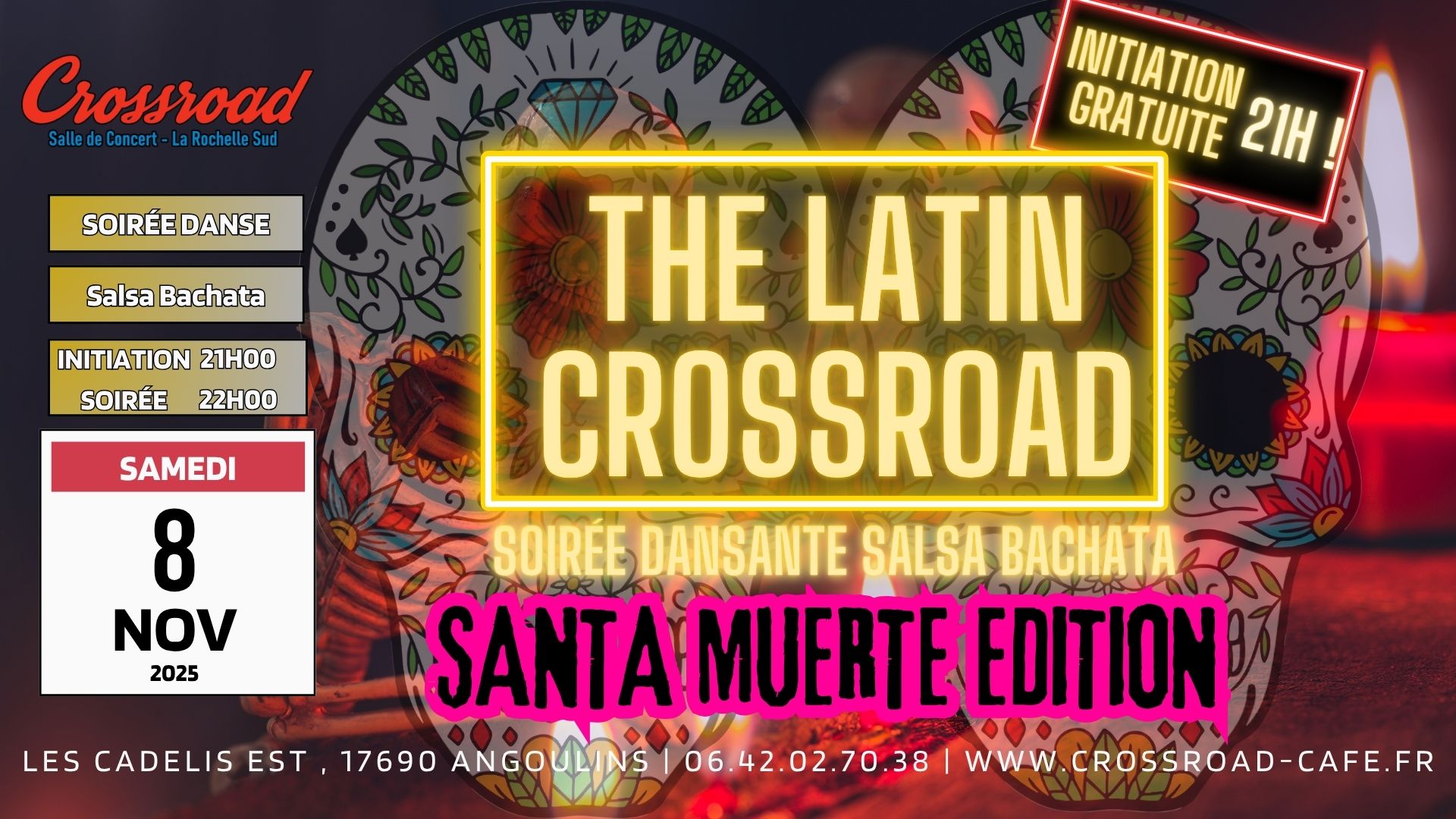 The Latin Crossroad "Santa Muerte Edition" : Soirée SBK by DJ LS de Novembre