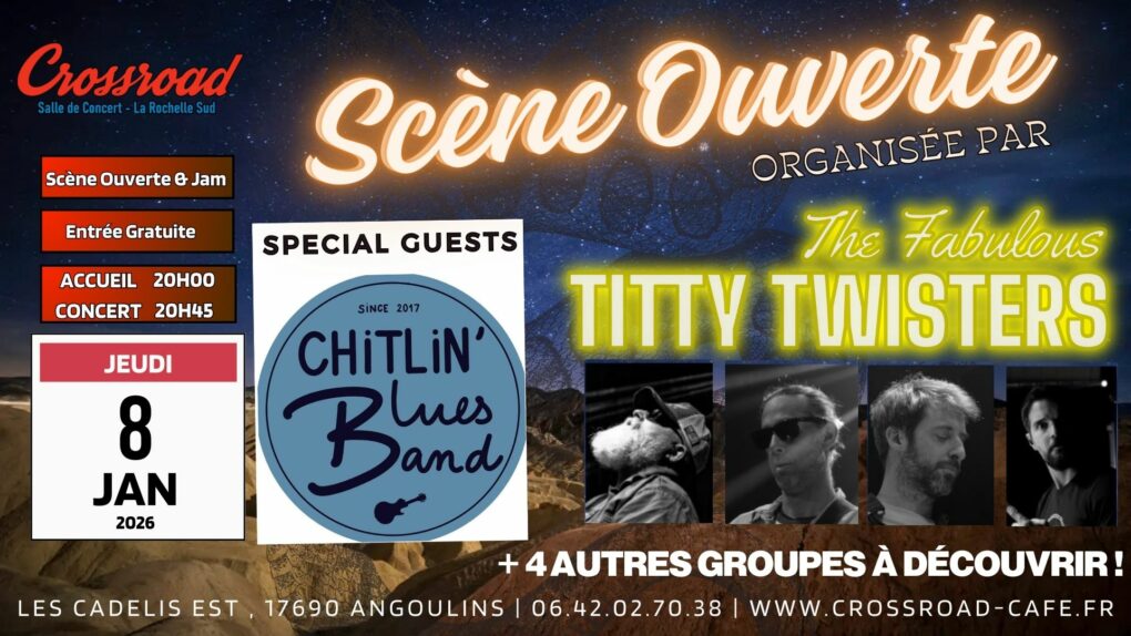 Scène Ouverte Organisée par The Fabulous Titty Twisters | SPECIAL GUESTS CHITLIN BLUES BAND