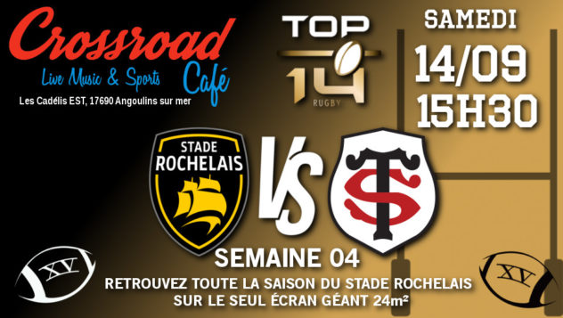 TOP 14 Journée 4 : La Rochelle - Toulouse