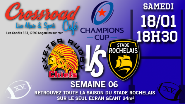 Champions Cup Journée 6 : Exeter - La Rochelle 18h30