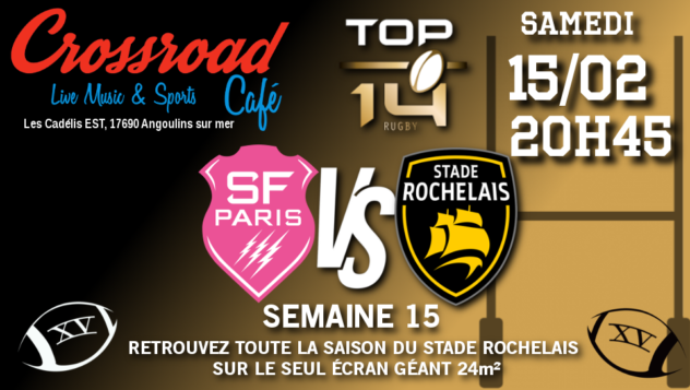 TOP 14 Journée 15 : Stade Français - La Rochelle (20h45)