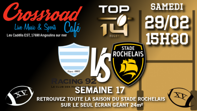 TOP 14 Journée 17 : Racing 92 - La Rochelle (15h30)