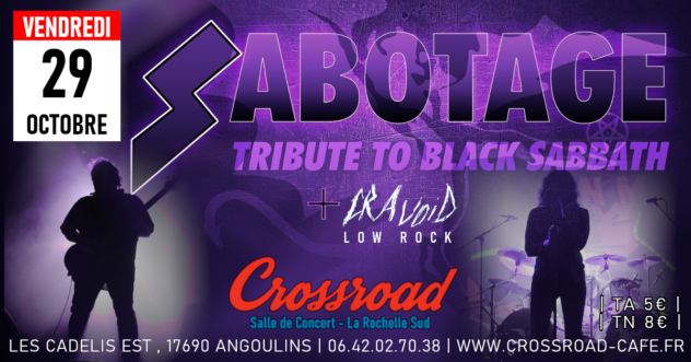 Concert : SABOTAGE (Tribute Black Sabbath) | 1ère Partie : CRAVOID