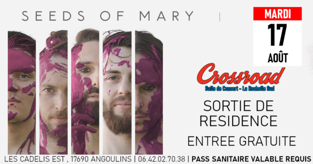 Sortie de Résidence : SEEDS OF MARY