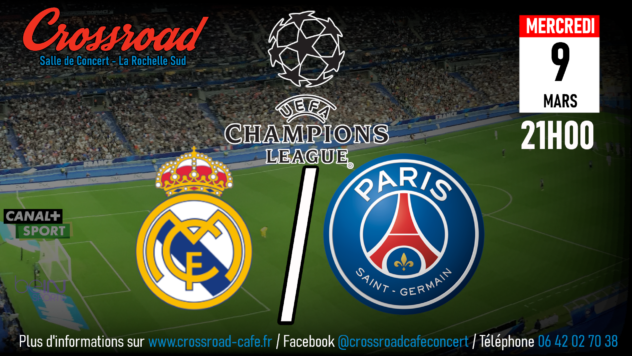 Ligue des Champions - 8ème Retour : Real Madrid - PSG | 21H |