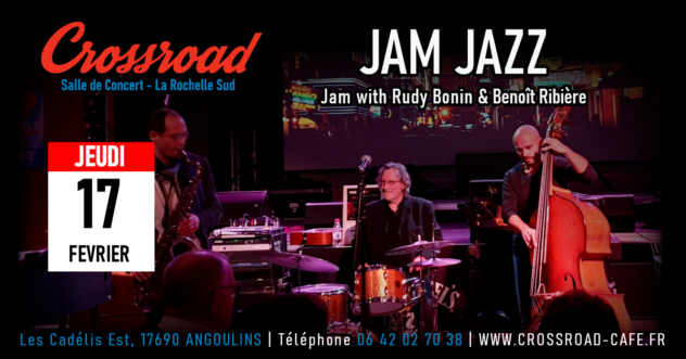 Jam de Jazz organisée par Rudy Bonin & Benoît Ribière