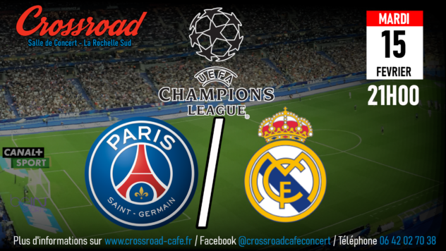 Ligue Des Champions | 8ème Aller | PSG - REAL | 21H