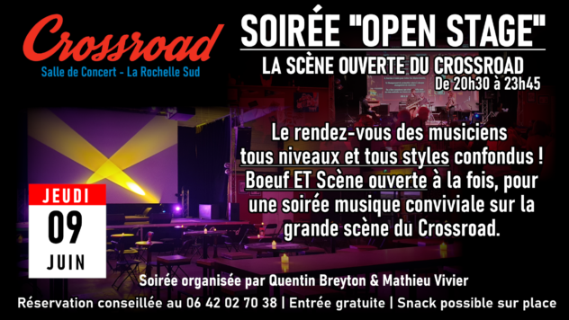 Open Stage : Scène Ouverte organisée par Quentin Breyton & Mathieu Vivier