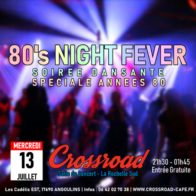 80's Night Fever - Soirée dansante spéciale Années 80 !