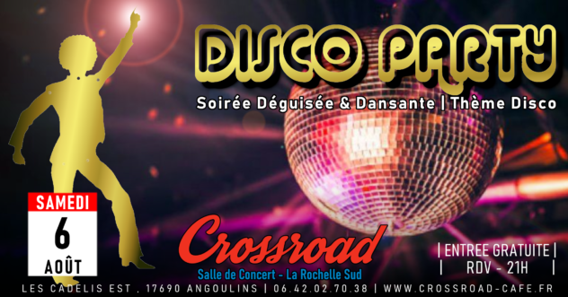 Disco Party ! Soirée Dansante & Déguisée sur le thème DISCO !