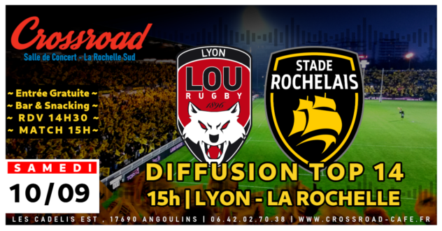 Diffusion TOP 14 | 15h | Lyon - La Rochelle