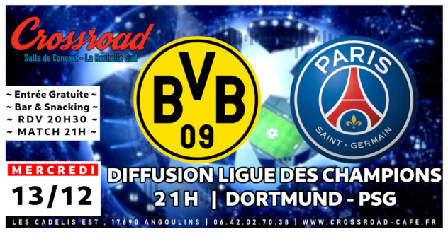 Diffusion Ligue Des Champions 23-24 Phases de Groupe : DORTMUND - PSG | 21H