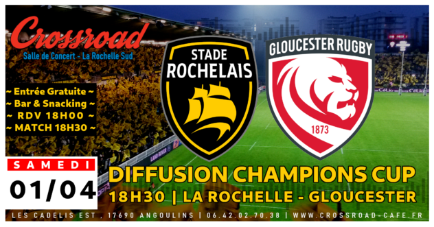 Diffusion CHAMPIONS CUP 8ème de finale : La Rochelle - Gloucester | 18H30