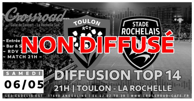 NON DIFFUSÉ sur écran géant :  TOP 14 : Toulon - La Rochelle | 21H
