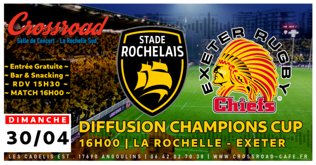 Diffusion CHAMPIONS CUP : La Rochelle – Exeter | 16H