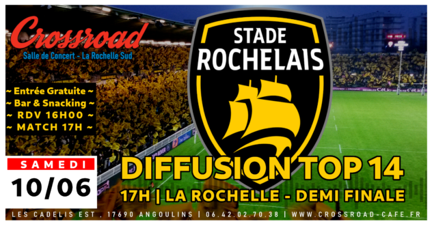 Diffusion TOP 14 : La Rochelle - DEMI FINALE | 17H