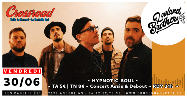 CONCERT | LOWLAND BROTHERS | Hypnotic Soul | 21H