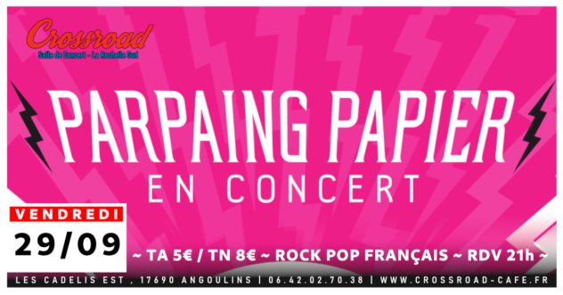 CONCERT | PARPAING PAPIER | Rock | 21H