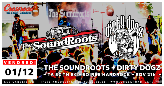 CONCERT | THE SOUNDROOTS + DIRTY DOGZ
