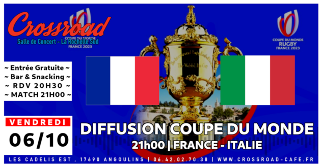 Diffusion Coupe du Monde de Rugby : FRANCE – ITALIE | 21H + DJ SET après Match