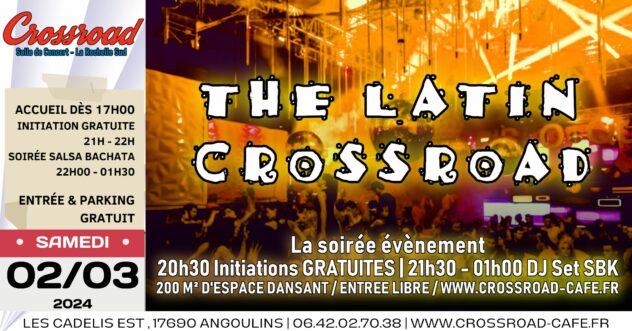 The Latin Crossroad : Soirée SBK by DJ LS de Mars !