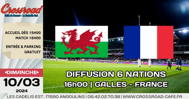 Diffusion 6 NATIONS : GALLES - FRANCE | 16h