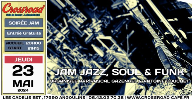 JAM JAZZ, SOUL & FUNK organisée par Pascal Gazengel & Antoine Bouchet