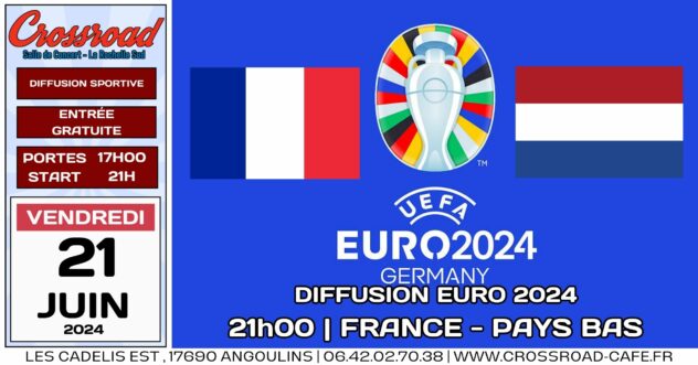 Diffusion EURO FOOT 2024 – FRANCE – PAYS-BAS | 21H00