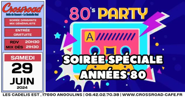 Soirée Spéciale Années 80 !