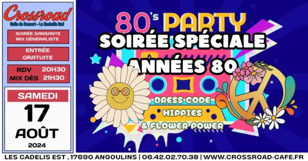 Soirée Spéciale Années 80 : Dress Code HIPPY et FLOWER POWER