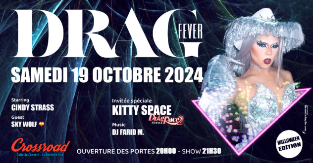 DRAG FEVER #3 : Soirée Dansante + Spectacle Drag Queen