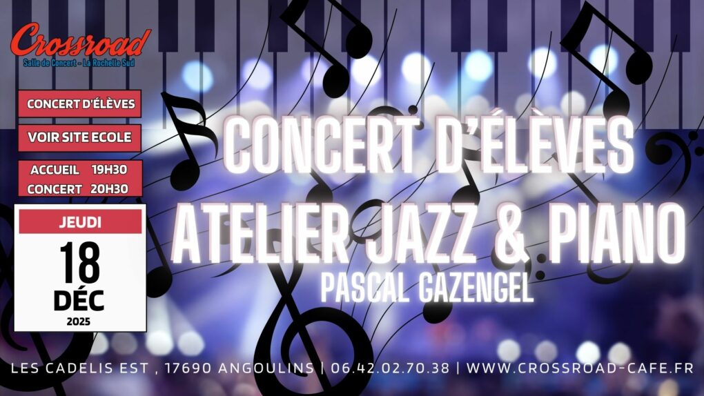 Concert des Élèves de l'Atelier JAZZ & PIANO de Pascal Gazengel