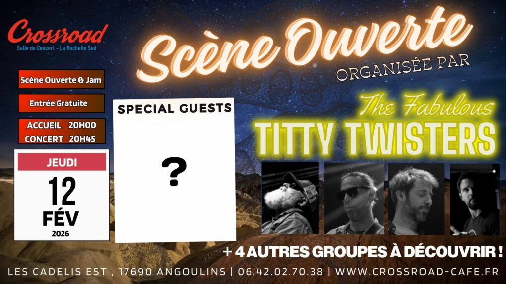 Scène Ouverte Organisée par The Fabulous Titty Twisters | SPECIAL GUESTS ?