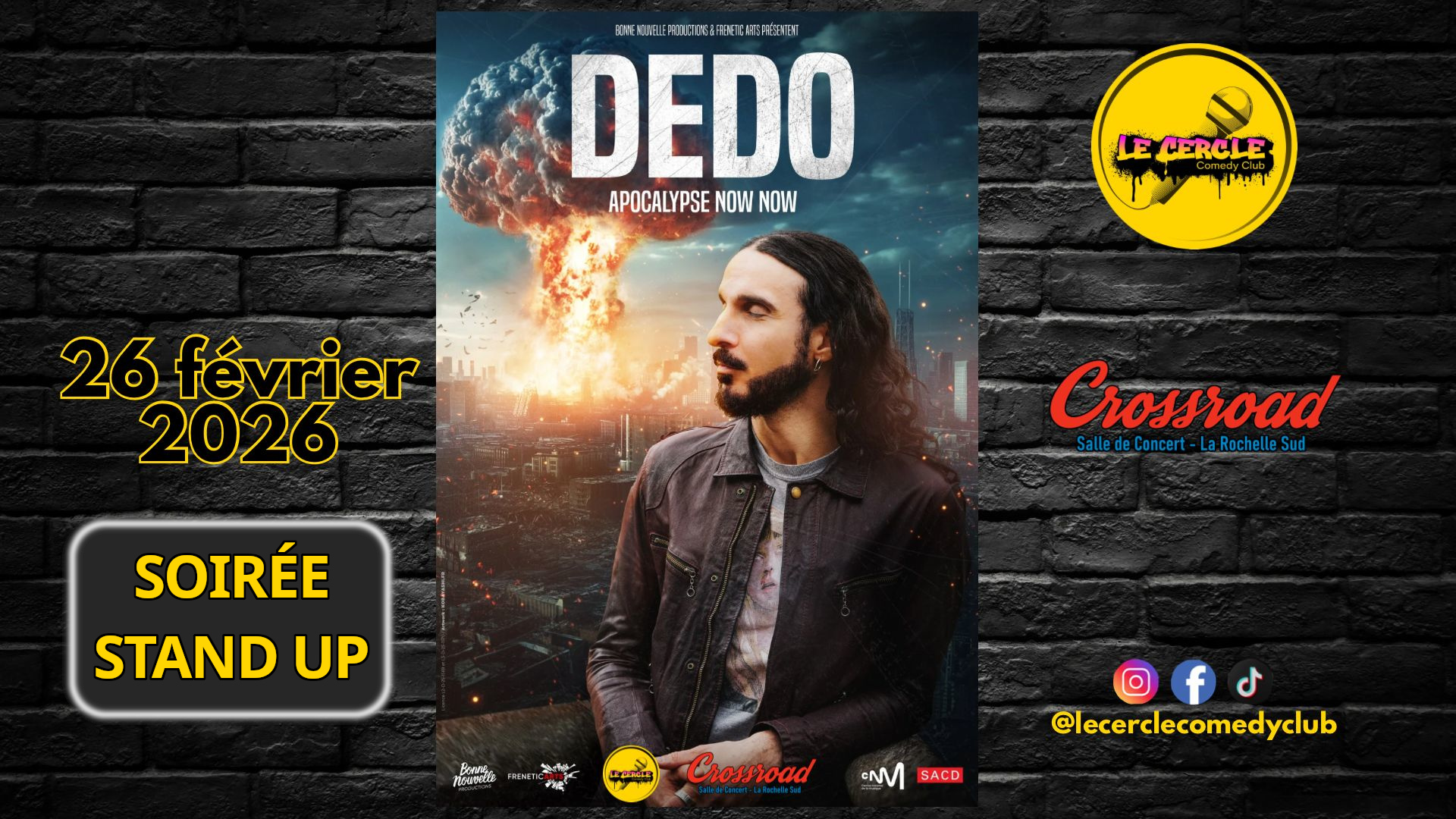 LE CERCLE COMEDY CLUB au CROSSROAD accueil DEDO ! Soirée Stand Up !